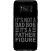 Generic Custodia per Galaxy S8 Non è un papà Bod È una figura paterna Divertente festa del papà