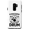 Drumming Gift For A Drummer Drum Custodia per Galaxy S9+ Tutto ciò che tocco diventa un batterista batteria batterista