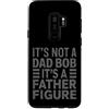 Generic Custodia per Galaxy S9+ Non è un papà Bod È una figura paterna Divertente festa del papà