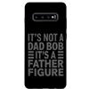 Generic Custodia per Galaxy S10+ Non è un papà Bod È una figura paterna Divertente festa del papà