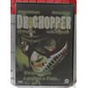 Vedi Foto Dr Chopper - Dvd Nuovo