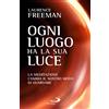 Ogni luogo ha la sua luce