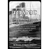Lampi di Stampa T!tanic. Una storia di fuoco e ghiaccio. Un secolo dopo la nuova inchiesta per riportare in superficie segreti e misteri affondati con il transatlantico