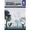 Carabà Didattica del movimento umano. Qualità utili per la salute (Vol. 1)
