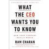 Ram Charan What the CEO Wants You To Know, Expanded and Updated (Tascabile)
