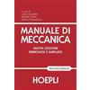Hoepli Manuale di meccanica. Per gli Ist. Tecnici industriali