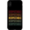 Respectable Apparel Custodia per iPhone XS Max Orgoglio rispettabile, rispettabile