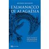 RIZZOLI NARRATIVA L'almanacco di Alagaësia. Guida al mondo di Eragon