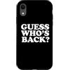 Miftees Custodia per iPhone XR Guess Who's Back
