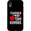 Teacher Of Tiny Humans Apple Teach Educa Custodia per iPhone XR Insegnante Di Piccoli Umani