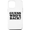 Miftees Custodia per iPhone 12 Pro Max Guess Who's Back