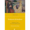 Carocci Professori di desiderio. Seduzione e rovina nel romanzo del Novecento