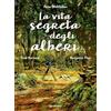 Mondadori Electa La vita segreta degli alberi