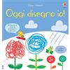 Usborne Oggi disegno io! Ediz. a colori