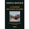 Mursia La stagione dell'ultimo sguardo: Il commissario Vito Annone e il vetturino