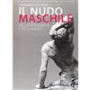 Odoya Il nudo maschile nella fotografia e nella moda. Ediz. illustrata