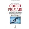 Cerchio della Luna Scoprire i propri codici primari. Manuale base di PEAT