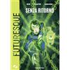 Future Fiction Senza ritorno