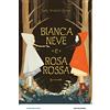 MONDADORI Biancaneve e Rosarossa