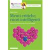 Sanoma Menti critiche, cuori intelligenti. Educare alla cittadinanza con... Stefano Rossi