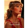 Independently published 30 Aneddoti su Taylor Swift