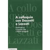 Il Mulino A colloquio con Dossetti e Lazzati. Intervista (19 novembre 1984)