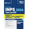 Nld Concorsi Concorso INPS 2024 vari profili. Manuale + test di verifica per la preparazione al concorso. Con Contenuto digitale per download e accesso online: software di simulazione