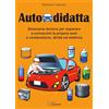 SANDIT Libri Autodidatta. Dizionario tecnico per imparare a conoscere la propria auto a combustione, ibrida ed elettrica