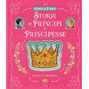 Grillo Parlante Storie di principi e principesse. Ediz. a colori
