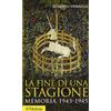 Il Mulino La fine di una stagione. Memoria 1943-1945