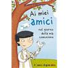 Il Pozzo di Giacobbe Ai miei amici nel giorno della mia comunione. Per bimbi