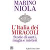 L'Italia dei miracoli