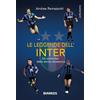 DIARKOS Le leggende dell'Inter. Gli immortali della storia nerazzurra