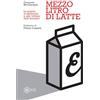 Alba Edizioni Mezzo litro di latte. La parola ai testimoni e alle vittime dell'amianto