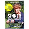 Minerva Edizioni Sinner. Una faccia pulita