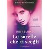 Libreria Pienogiorno Le sorelle che ti scegli