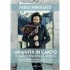 De Ferrari Una vita in canto: L'alchimia della voce