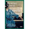 UTET Le sorelle di Mozart. Storie di interpreti dimenticate, compositrici geniali e musiciste ribelli