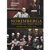 Odoya Norimberga. Processo al Terzo Reich (20 novembre 1945- 1 ottobre 1946)