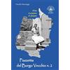 Ibiskos Ulivieri Luisa la principessa di Gorgona. Piazzetta del Borgo Vecchio n. 2: Vol. 2