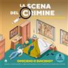 Magazzini Salani La scena del crimine. Gialli da risolvere in vacanza (Vol. 3)