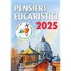 Pensieri eucaristici 2025