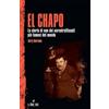 L'Airone Editrice Roma El Chapo. La storia di uno dei narcotrafficanti più famosi del mondo