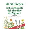Athesia Tappeiner Verlag Erbe officinali dal giardino del Signore. Il mio erbario: consigli utili per la salute e benessere