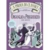 White Star Publishers Orgoglio e pregiudizio. A prova di classici