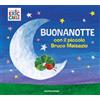 MONDADORI Buonanotte con il piccolo Bruco Maisazio. Ediz. a colori