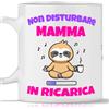 TeeDesign Tazza Mamma in Ricarica - Ceramica, 350 ml, Tazza, Regalo per la Mamma, Compleanno, Natale