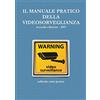Lulu.com IL MANUALE PRATICO DELLA VIDEOSORVEGLIANZA