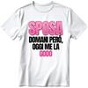 Abbigliamento personalizzate. Maglietta in cotone con Grafica Originale Addio al Nubilato Sposa Domani però Oggi Me la Godo - personalizzate o neutre