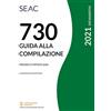 SEAC Mod. 730/2021. Guida alla compilazione. Periodo d'imposta 2020